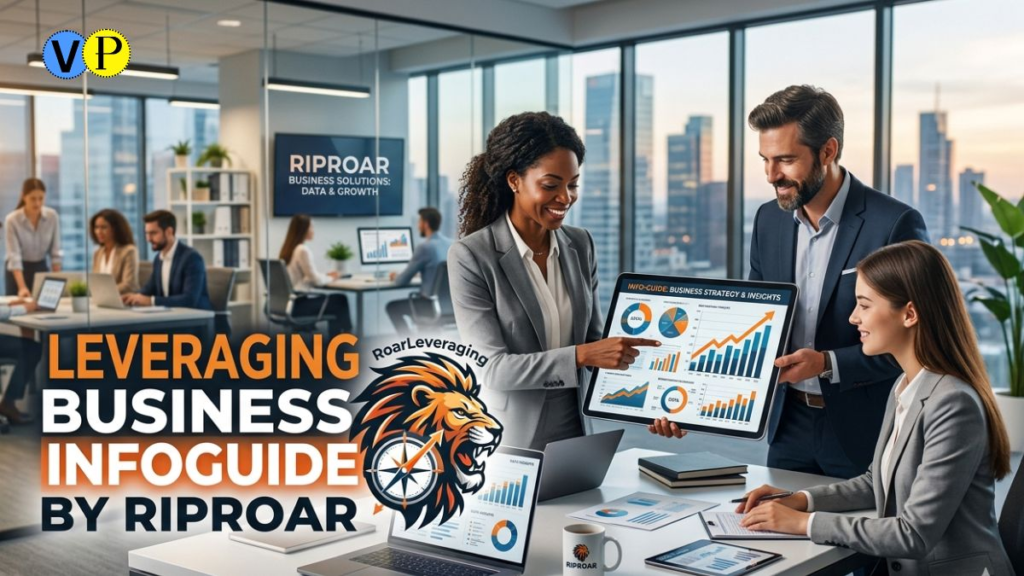 roarleveraging business infoguide by riproar