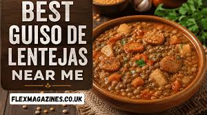 best guiso de lentejas near me